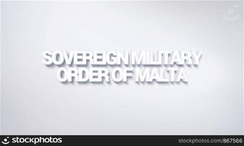 Sovereign Military order of Malta, text design. calligraphy. Typography poster. Usable as Wallpaper background