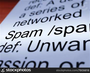 Spam Definition Closeup Showing Unwanted Email. Spam Definition Closeup Shows Unwanted And Malicious Email