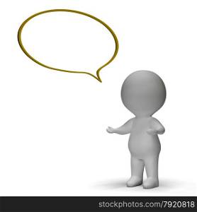 Speech Bubble And 3d Character Meaning Speaking Or Announcement. Speech Bubble And 3d Character Means Speaking Or Announcement