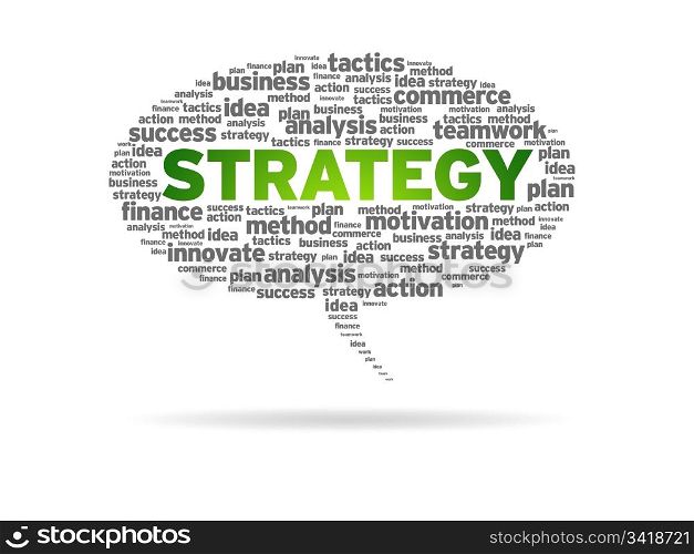 Speech bubble with the word Strategy on white background.