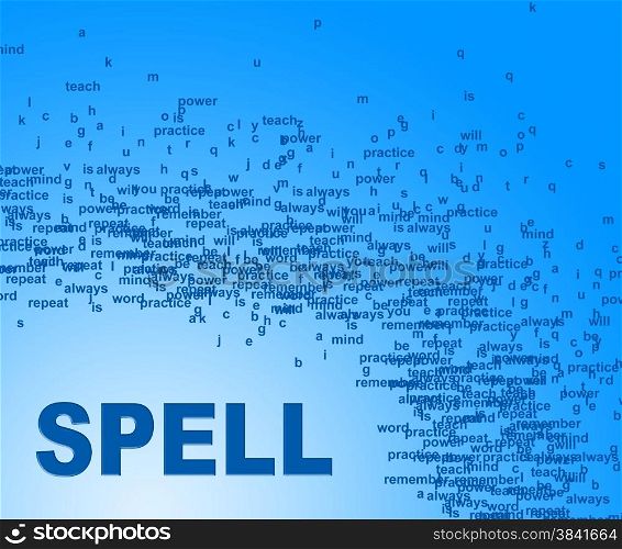 Spell Words Meaning Educating Education And College