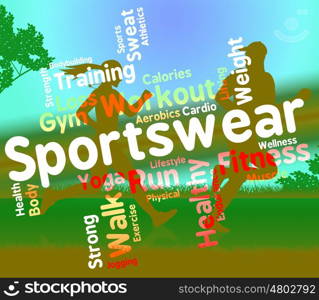 Sportswear Word Representing Text Sporting And Apparel