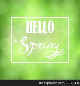 Spring Lettering Design. Spring Lettering Design. Banner with Green Blurred Background and Text in Square Frame.