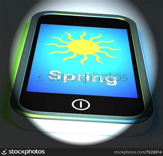 Spring On Phone Displaying Springtime Season
