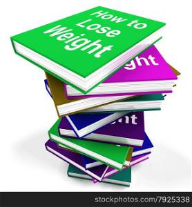 Stack Of Books Representing University Learning And Education. How To Lose Weight Book Stack Showing Weight loss Diet Advice