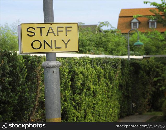 staff only sign