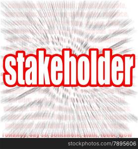 Stakeholder word cloud image with hi-res rendered artwork that could be used for any graphic design.&#xA;