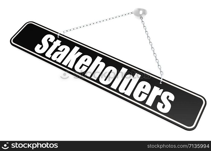 Stakeholders word hang on the banner on wall, 3D rendering