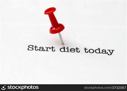 Start diet today