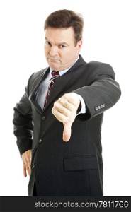 Stern, angry looking businessman or boss giving thumbs down. Isolated on white.