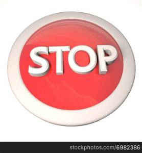 Stop button over white background, 3d rendering