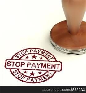 Stop Payment Stamp Shows Bill Transactions Denied. Stop Payment Stamp Shows Bill Transaction Denied