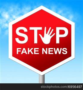 Stop The Fake News Road Sign 3d Illustration. Stop Fake News Road Sign 3d Illustration