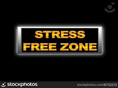 Stress free zone.