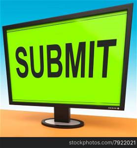 Submit Monitor Showing Submitting Submission Or Application