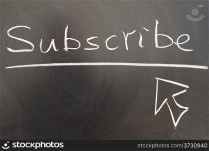 Subscribe and mouse pointer drawn on chalkboard