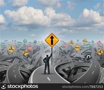 Success direction with a confident businessman standing on a group of tangled streets holding up a traffic sign with an upward arrow as a symbol for clear belief and conviction to a path of prosperity overcoming confusion and fear.