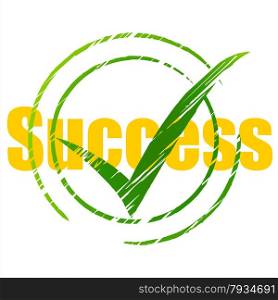 Success Tick Indicating Confirm Successful And Triumph