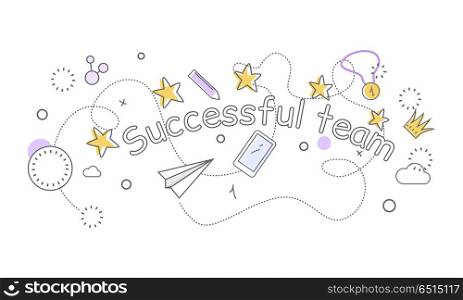 Successful Team Banner. Indispensable Things.. Successful team banner. Paper plane star medal clock crown cloud pen mobile phone. Things that bring good luck. Favourite items in the office work. Indispensable things. Vector illustration