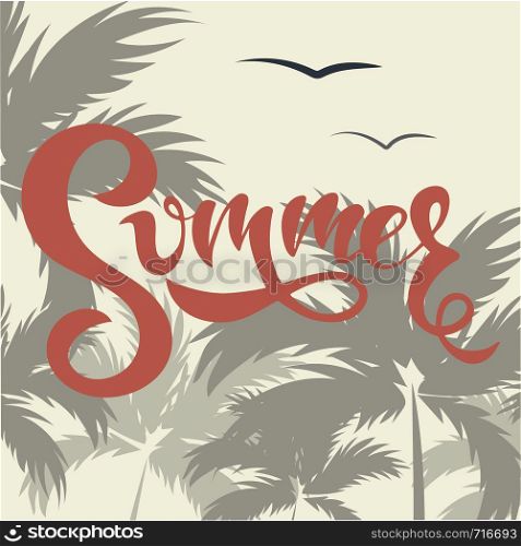 Summer banner with palms and lettering Summer! Vector illustration.