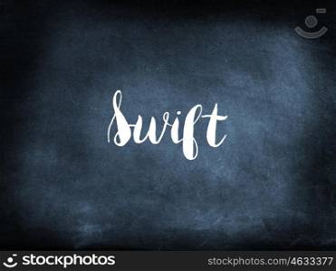 Swift written on a blackboard