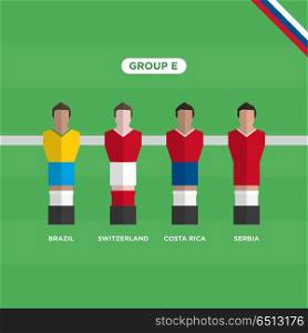 Table Football (Soccer) players, World Cup Russia 2018, group E. Editable vector design.