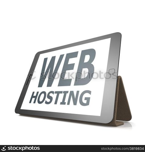 Tablet with web hosting word image with hi-res rendered artwork that could be used for any graphic design.. Tablet with web hosting word