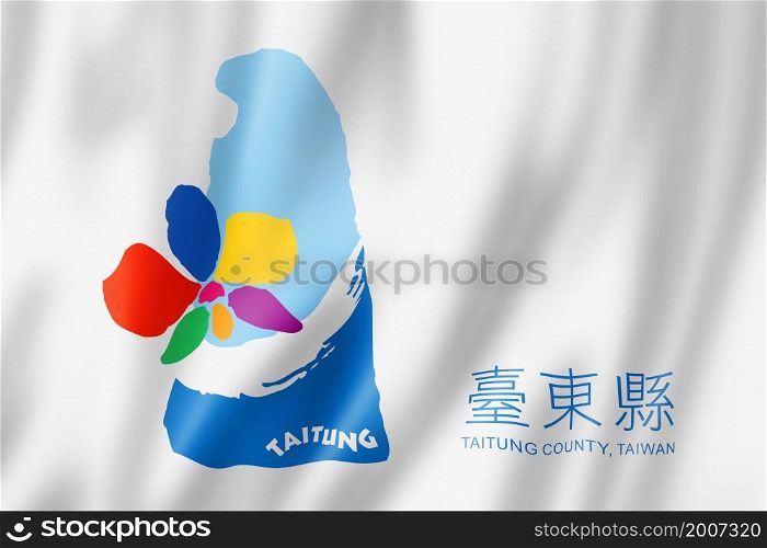 Taitung county flag, China waving banner collection. 3D illustration. Taitung county flag, China