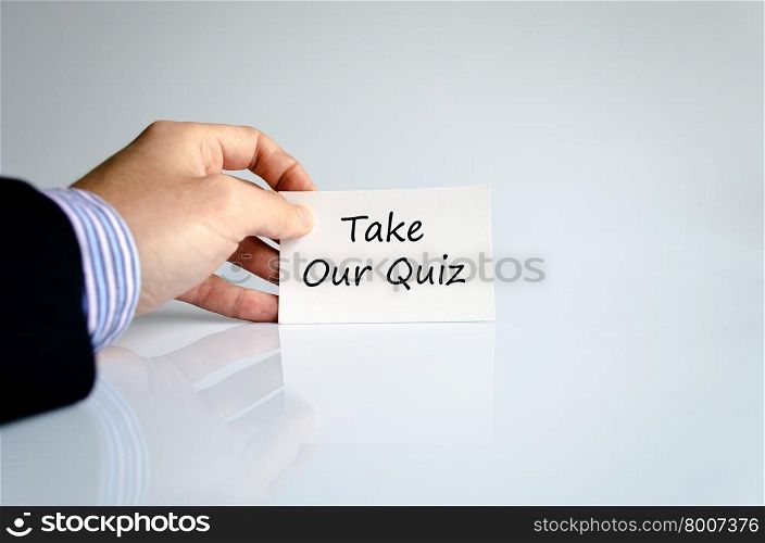 Take our quiz text concept isolated over white background