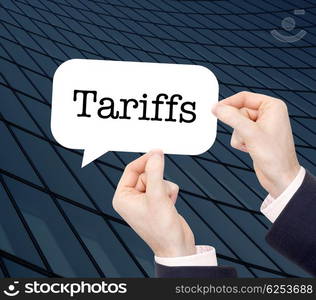 Tariffs written in a speechbubble