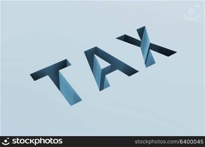 Tax financial and business concept