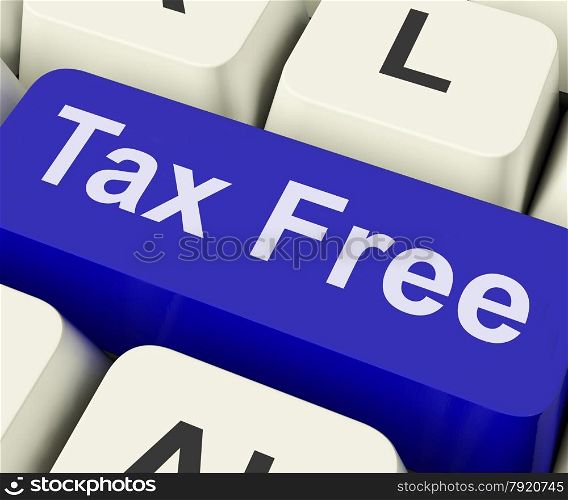 Tax Free Key On Keyboard Meaning Not Taxed &#xA;