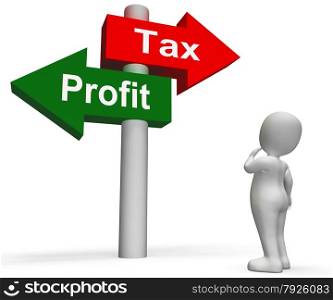 Tax Or Profit Signpost Means Account Taxation or Profits