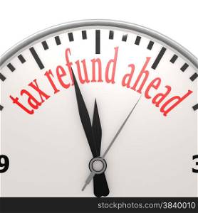 Tax refund ahead clock