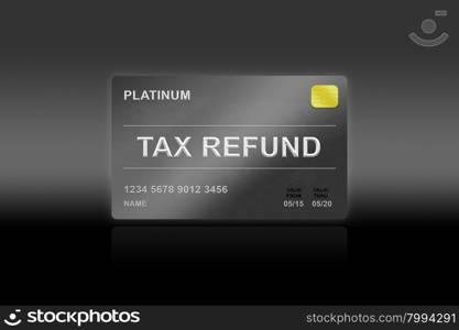 tax refund platinum card on black background