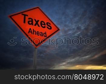 Taxes Ahead warning road sign with storm background