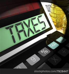 Taxes Calculated Showing Income And Business Taxation