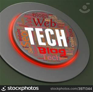 Tech Button Representing Hi-Tech Technologies And Control 3d Rendering