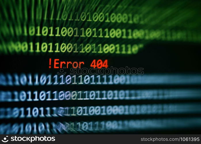 Technology binary code number data alert   Error 404 message on display screen / Computer network system problem error software concept - selective focus