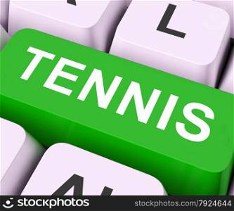 Tennis Key On Keyboard Showing Sport Online&#xA;