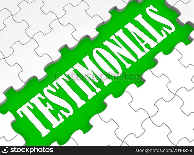 Testimonials Puzzle Showing Credentials, Recommendations And Reviews.