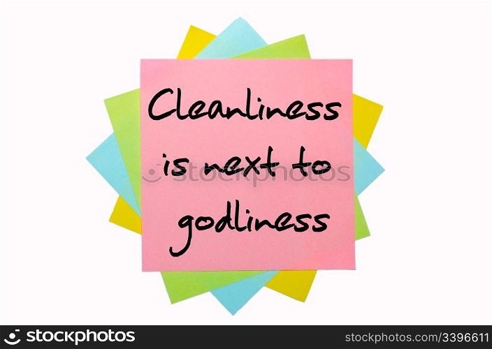 "text "Cleanliness is next to godliness" written by hand font on bunch of colored sticky notes"