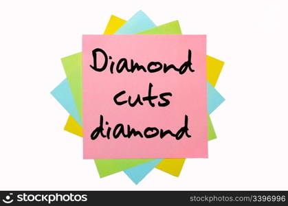 "text "Diamond cuts diamond" written by hand font on bunch of colored sticky notes"