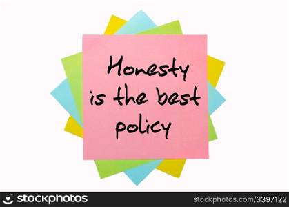 "text " Honesty is the best policy " written by hand font on bunch of colored sticky notes"
