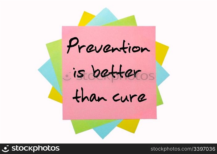 "text " Prevention is better than cure " written by hand font on bunch of colored sticky notes"