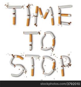 Text &rsquo;&rsquo;time to stop&rsquo;&rsquo; made from broken cigarettes