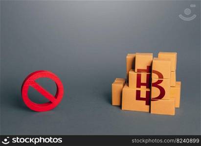Thai baht goods boxes and prohibition symbol NO. Ban on import goods. Impossibility of transportation, oversupply. Sanctions and embargoes. Shortage of goods. Confiscation of contraband. Trade wars.