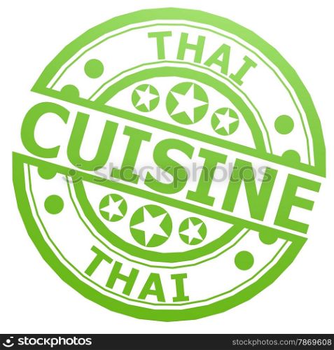 Thai cuisine stamp image with hi-res rendered artwork that could be used for any graphic design.. Thai cuisine stamp