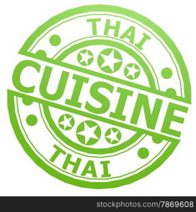 Thai cuisine stamp image with hi-res rendered artwork that could be used for any graphic design.. Thai cuisine stamp