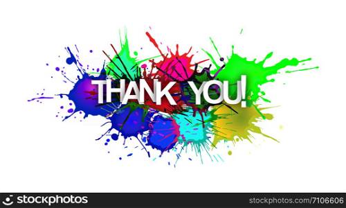 THANK YOU! The inscription on the background of colored spray paint. Flat design